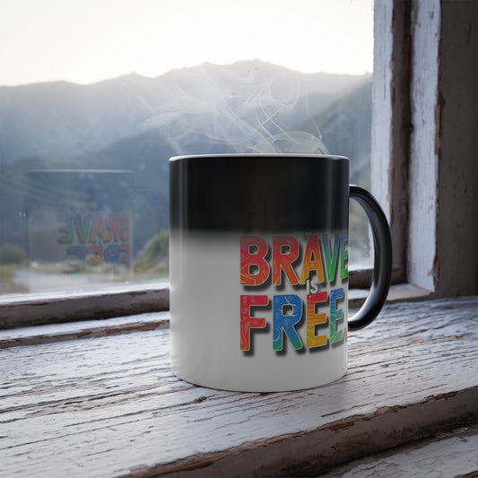 He Who is Brave is Free - Color Morphing Mug, 11oz