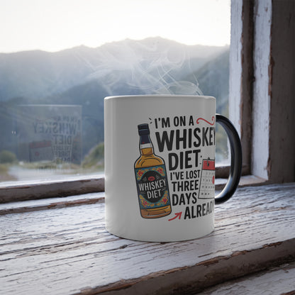 I'm on a Whiskey Diet I've Lost Three Days Already - Color Morphing Mug, 11oz