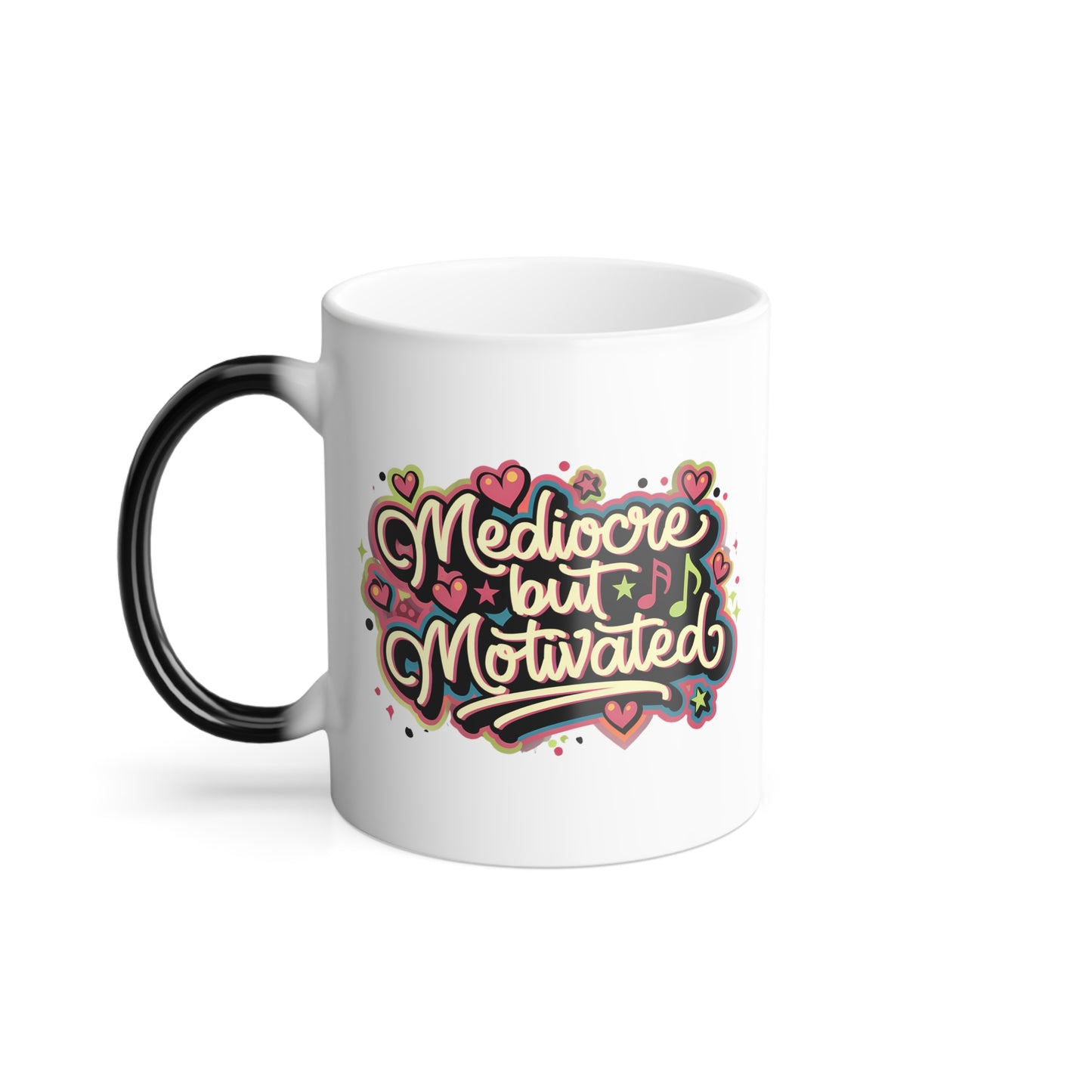 Mediocre But Motivated - Color Morphing Mug, 11oz