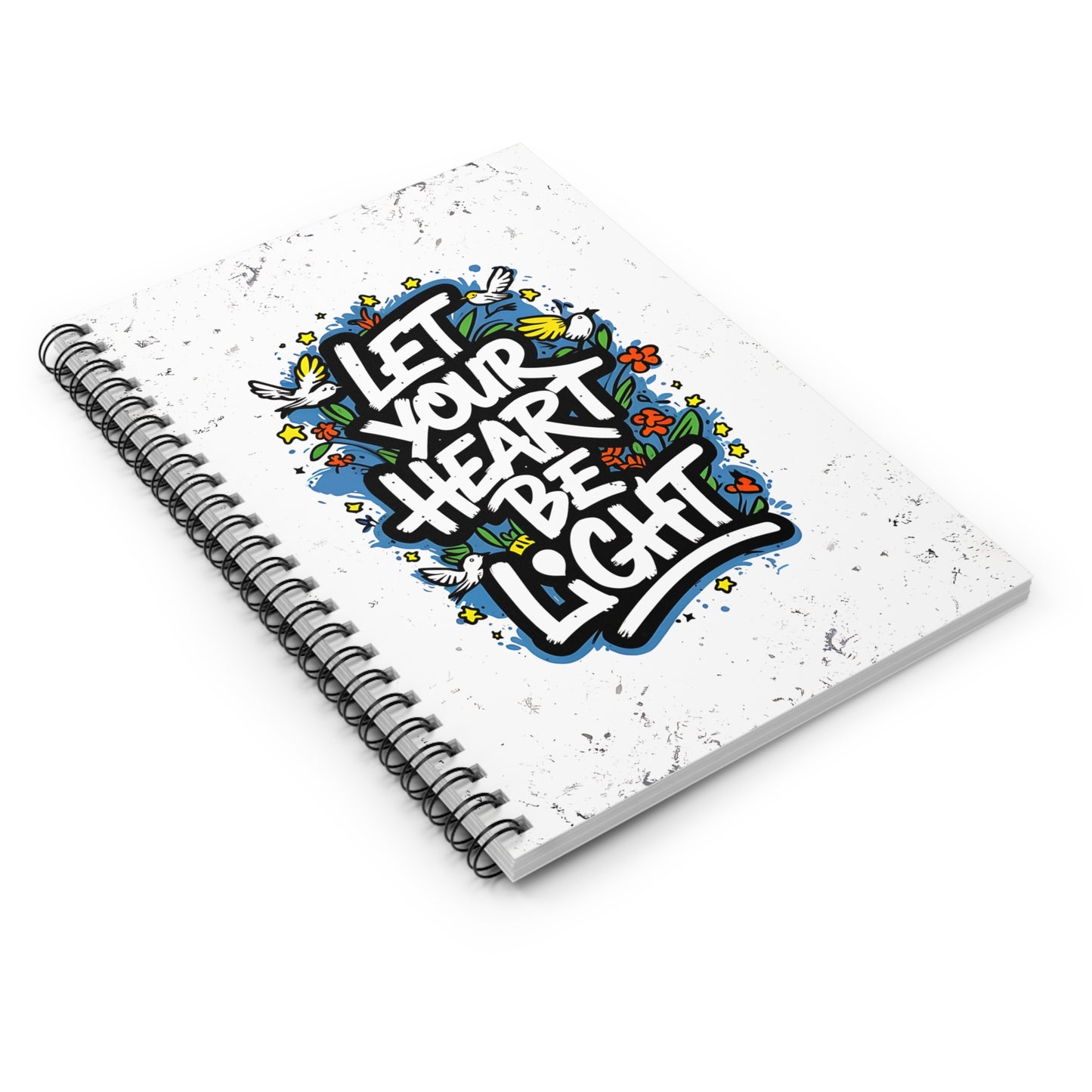 Let Your Heart Be Light Spiral Notebook - Ruled Line