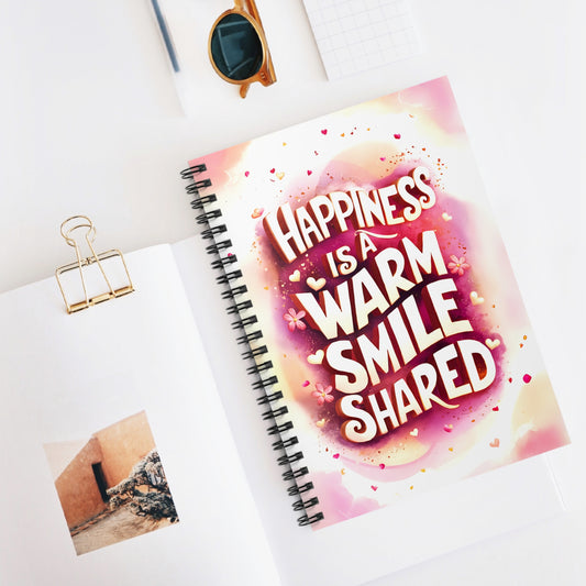 Happiness is a Warm Smile Shared Spiral Notebook - Ruled Line