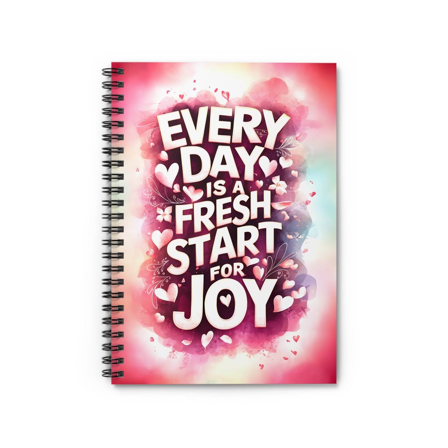 Everyday is a Fresh Start for Joy Spiral Notebook - Ruled Line