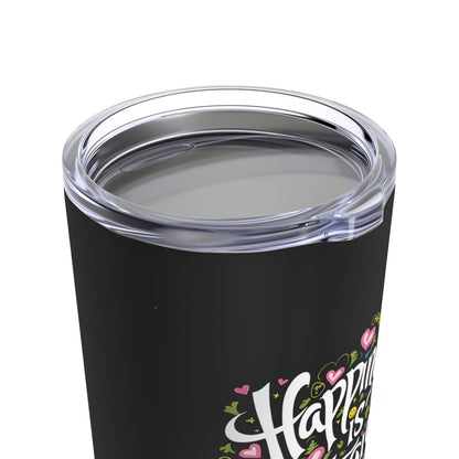 "Happiness is Contagious Spread it Around."  - Tumbler 20oz