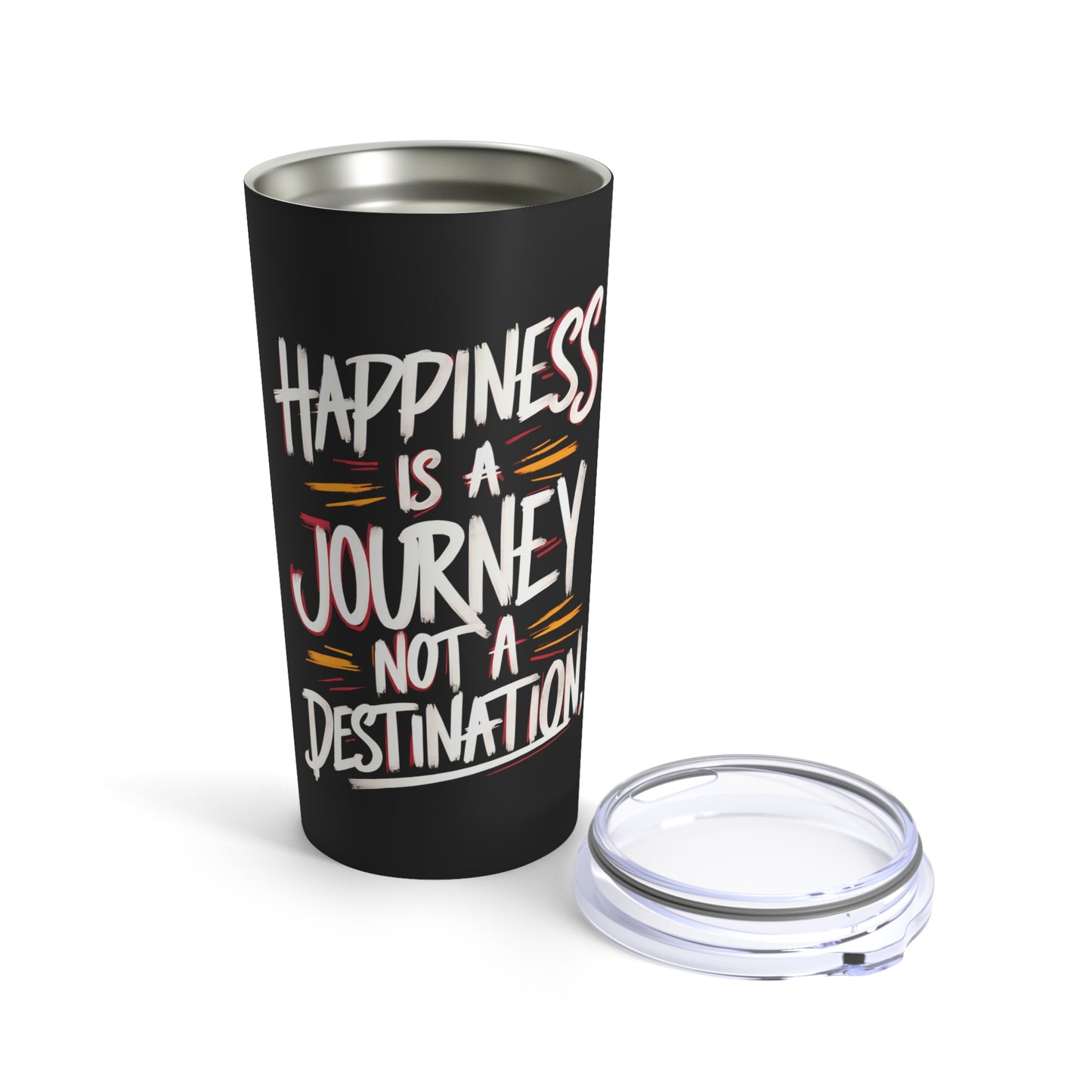 "Happiness is a Journey Not a Destination" - Tumbler 20oz