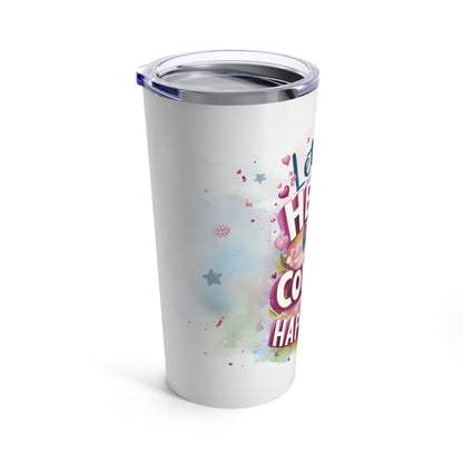 "Let Your Heart be Your Compass to Happiness." - Tumbler 20oz