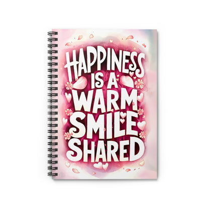 Happiness is a Warm Smile Shared Spiral Notebook - Ruled Line