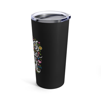 "Happiness is Contagious Spread it Around."  - Tumbler 20oz